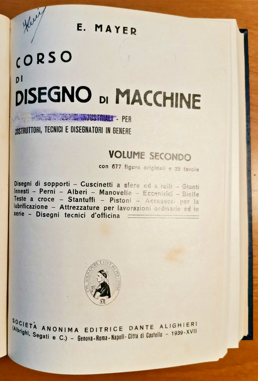 CORSO DI DISEGNO MACCHINE 2 volumi Mayer 1942 Costruttori Disegnatori …