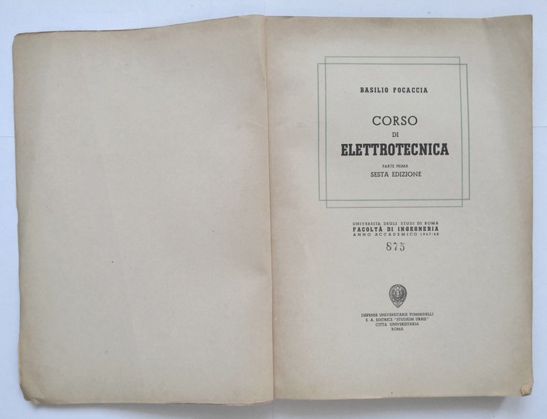 CORSO DI ELETTROTECNICA parte 1 di Basilio Focaccia 1948 Tumminelli …