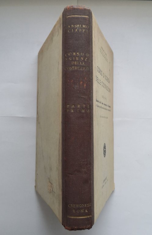 CORSO DI SCIENZA DELLE COSTRUZIONI Anselmo Ciappi parte I 1942 …