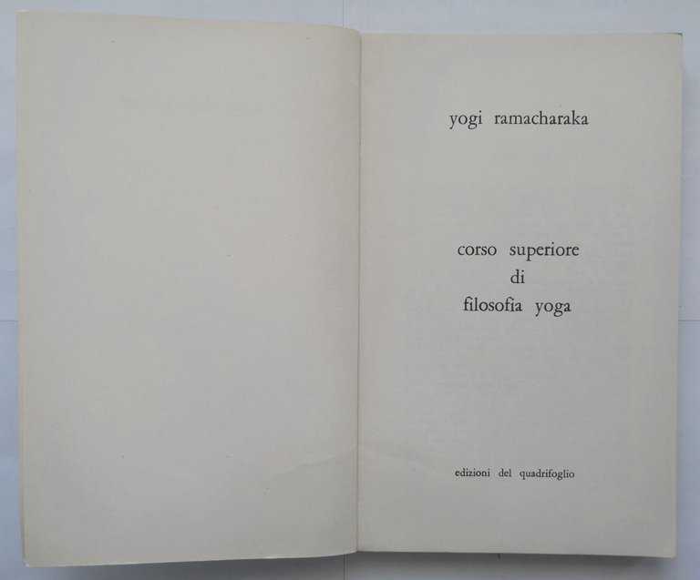 CORSO SUPERIORE DI FILOSOFIA YOGA Yogi Ramacharaka 1970 del quadrifoglio …