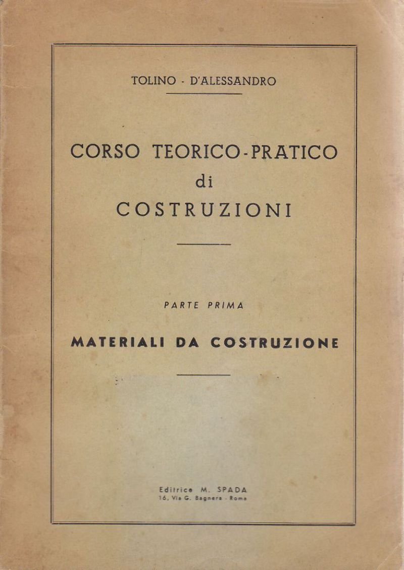 CORSO TEORICO PRATICO DI COSTRUZIONI volume 1 MATERIALI DA 1959 …