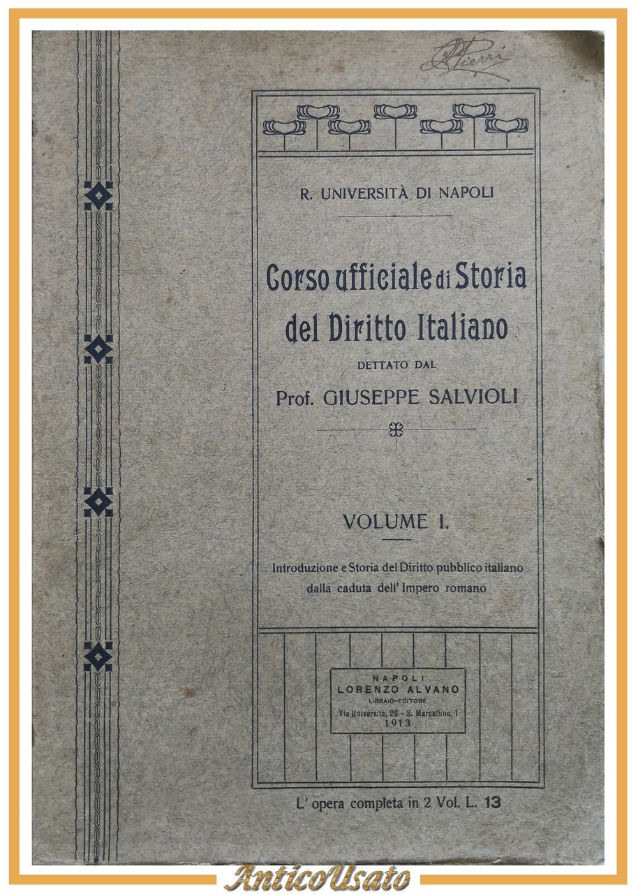 CORSO UFFICIALE DI STORIA DEL DIRITTO ITALIANO Giuseppe Salvioli volume …