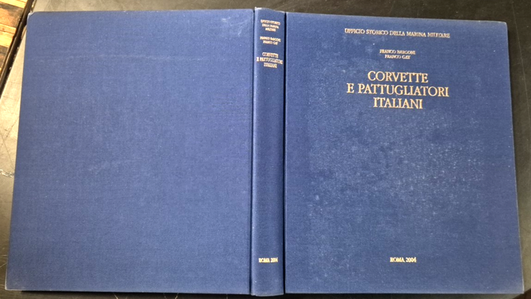CORVETTE E PATTUGLIATORI ITALIANI di Franco Bargoni Franco Gay 2004 …
