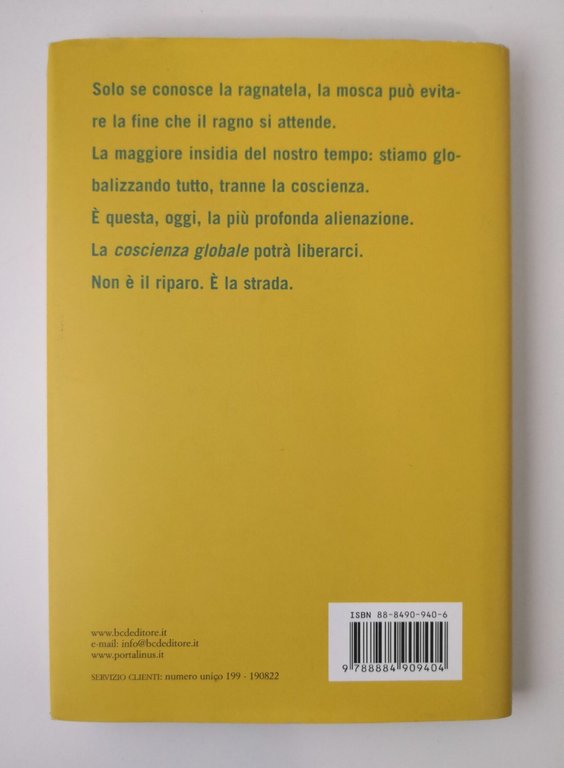 COSCIENZA GLOBALE di Mario Capanna 2006 Baldini Castoldi Dalai Libro …