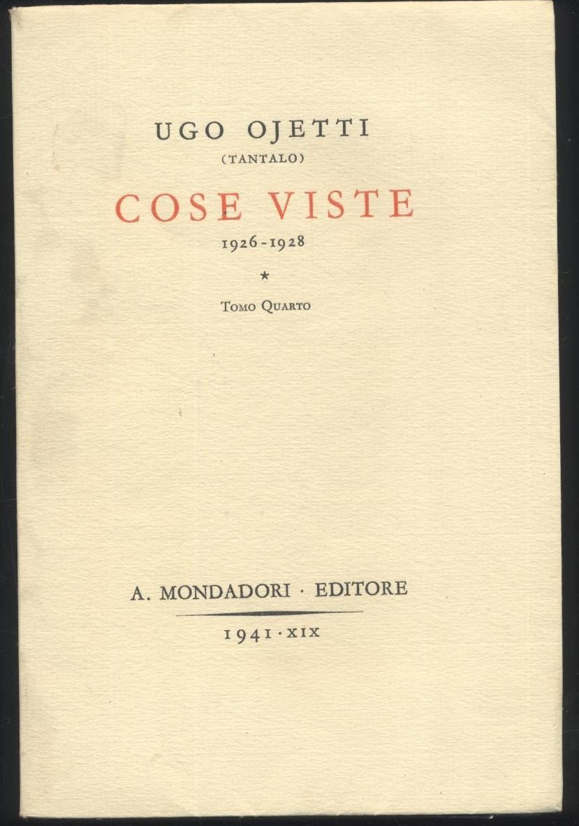 COSE VISTE TOMO QUARTO IV 1926 1928 di Ugo Ojetti …