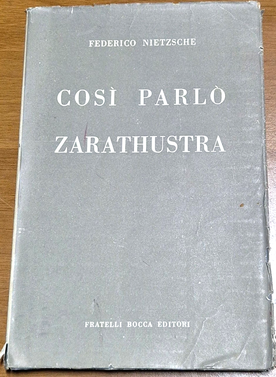 COSÌ PARLÒ ZARATHUSTRA di Federico Nietzsche 1956 Bocca libro per …