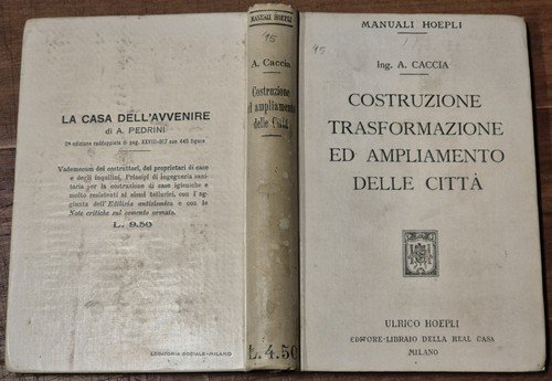 COSTRUZIONE TRASFORMAZIONE ED AMPLIAMENTO DELLE CITTA' di A Caccia 1913 …