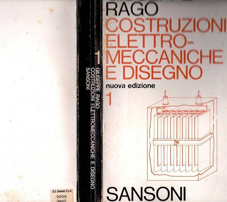 COSTRUZIONI ELETTROMECCANICHE E DISEGNO di G Rago Volume 1 1976 …