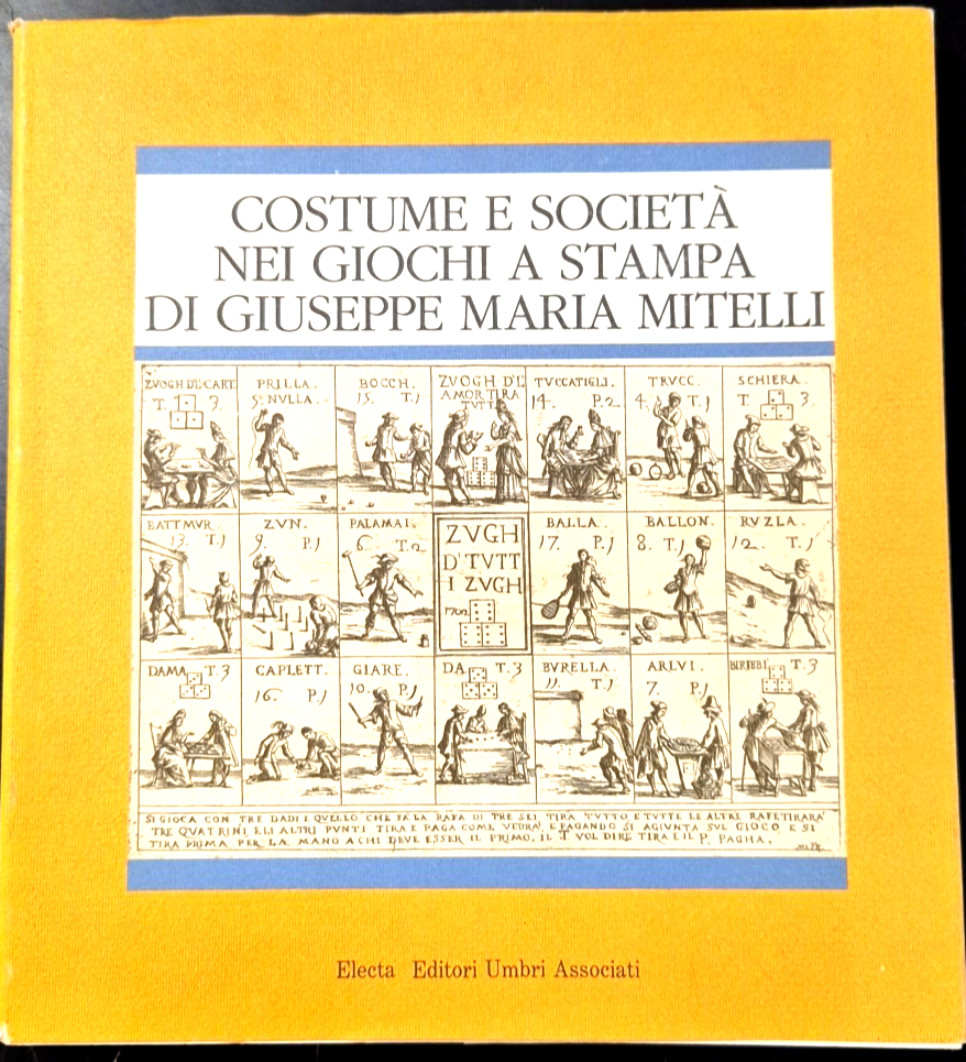 COSTUME E SOCIETÀ NEI GIOCHI A STAMPA DI GIUSEPPE MARIA …