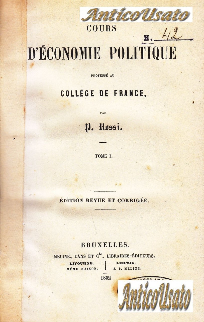 COURS D'ECONOMIE POLITIQUE 3 volumi COMPLETO di Pellegrino Rossi 1852 …