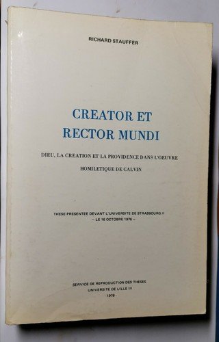 CREATOR ET RECTOR MUNDI di Richard Stauffer Dieu la creation …