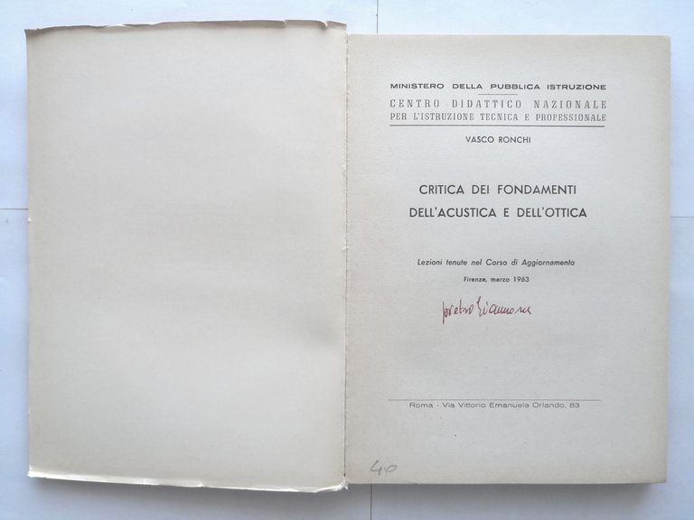 CRITICA DEI FONDAMENTI DELL'ACUSTICA E DELL'OTTICA di Vasco Ronchi 1964 …