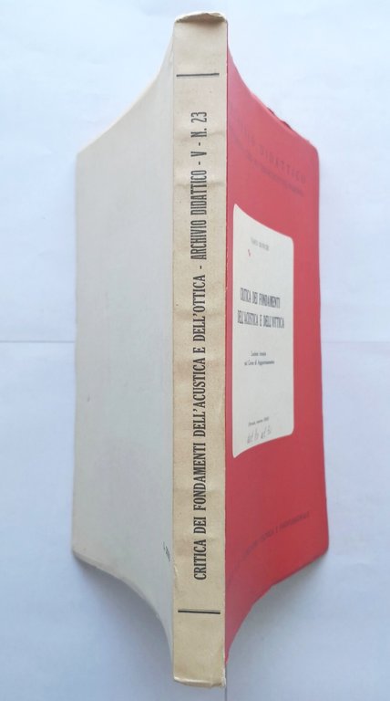 CRITICA DEI FONDAMENTI DELL'ACUSTICA E DELL'OTTICA di Vasco Ronchi 1964 …