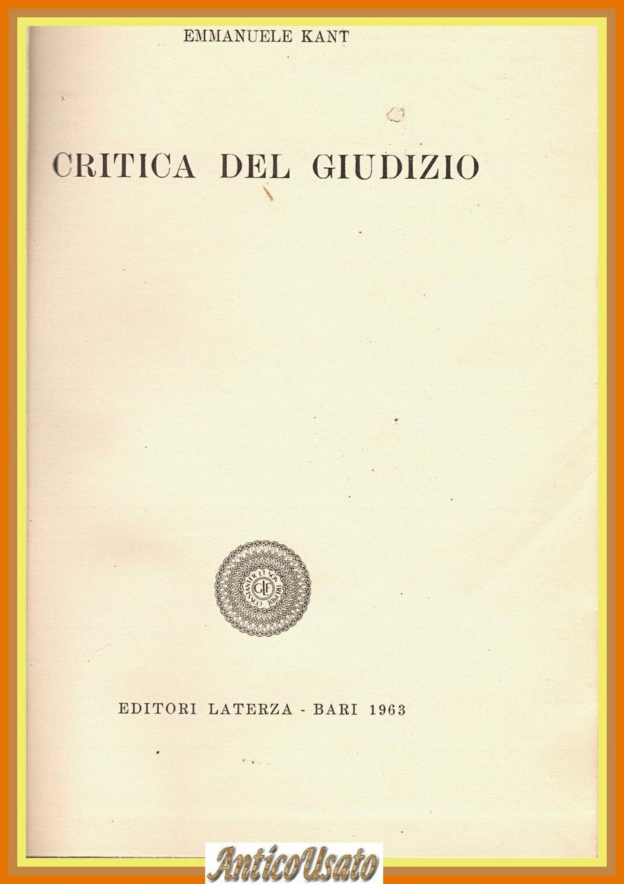 CRITICA DEL GIUDIZIO di Emmanuele Kant 1963 Laterza Bari Libro | Immagine principale