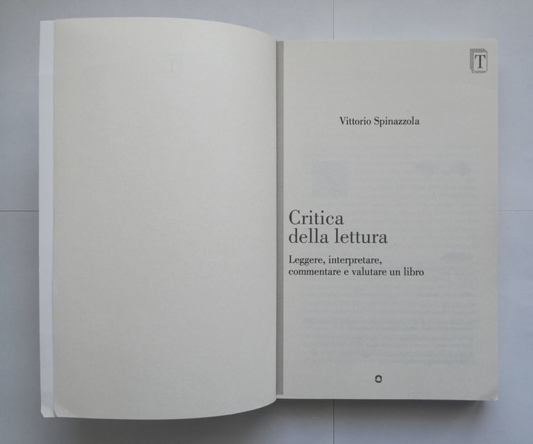 CRITICA DELLA LETTURA di Vittorio Spinazzola 2022 Tirature goware Libro