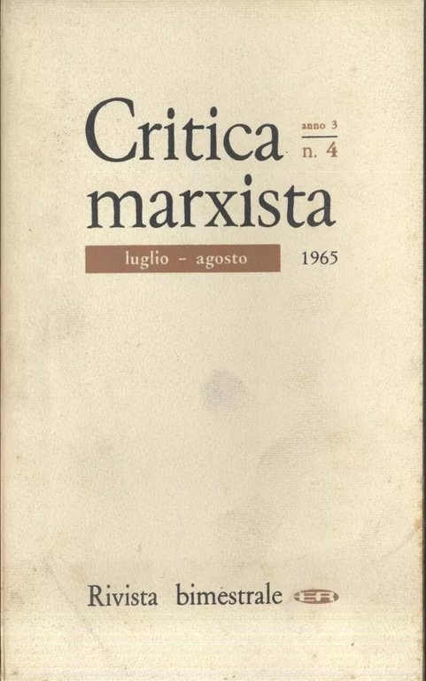 CRITICA MARXISTA 7 numeri 1963 1964 1965 Editori riuniti rivista …