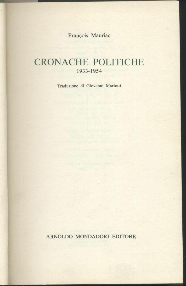 CRONACHE POLITICHE 1933 1954 di Francois Mauriac 1968 Mondadori I …