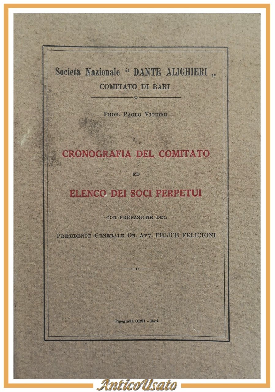 CRONOGRAFIA DEL COMITATO ELENCO SOCI PERPETUI Società Dante Alighieri Bari …