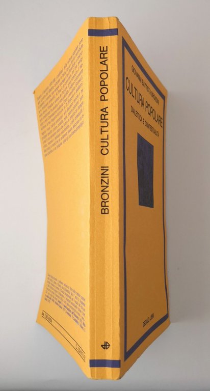 CULTURA POPOLARE DIALETTICA CONTESTUALITÀ di Giovanni Bronzini libro 1980 Dedalo