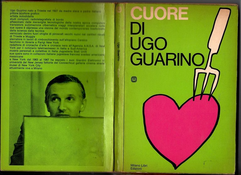 CUORE di Ugo Guarino 1969 Milano Libri I edizione prefazione …