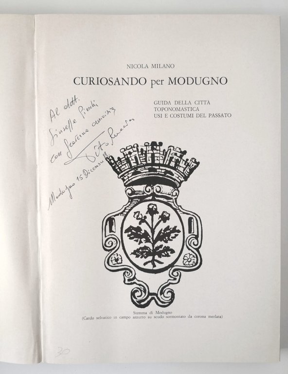 CURIOSANDO PER MODUGNO di Nicola Milano 1979 libro guida della …