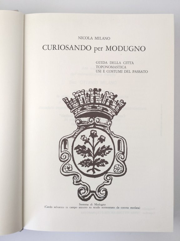 CURIOSANDO PER MODUGNO di Nicola Milano 1997 Levante Editori Libro …