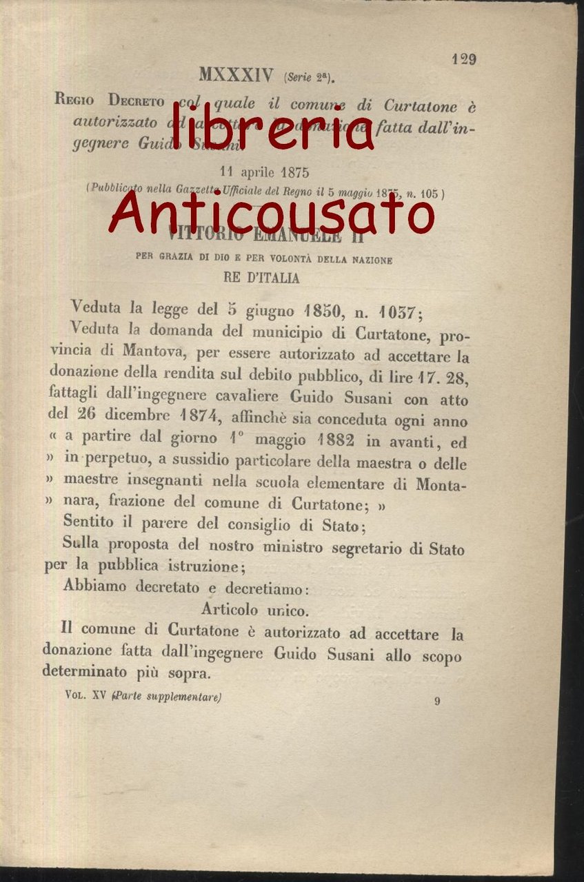 CURTATONE MONTANARA Regio Decreto 1875 ACCETTA DONAZIONE GUIDO SUSANI Antico