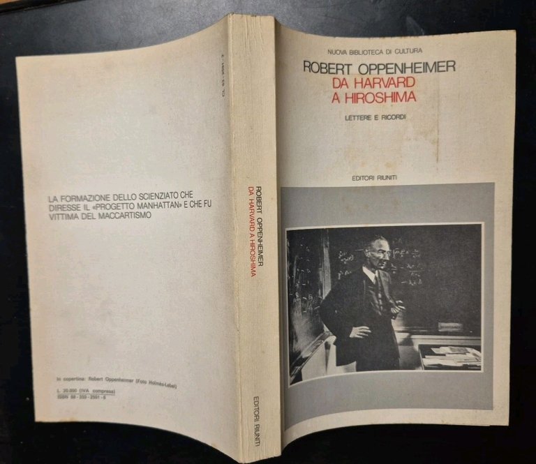 DA HARVARD A HIROSHIMA di Robert Oppenheimer 1983 Libro Lettere …