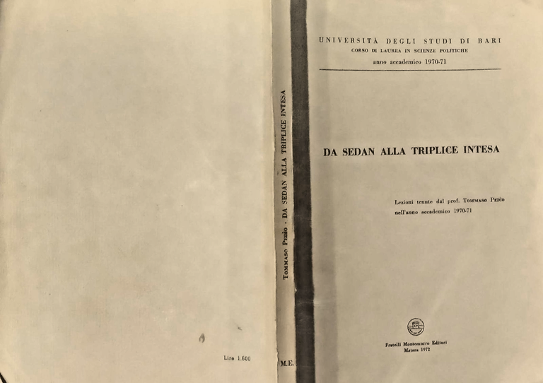 DA SEDAN ALLA TRIPLICE INTESA Lezioni tenute da Tommaso Pedio …