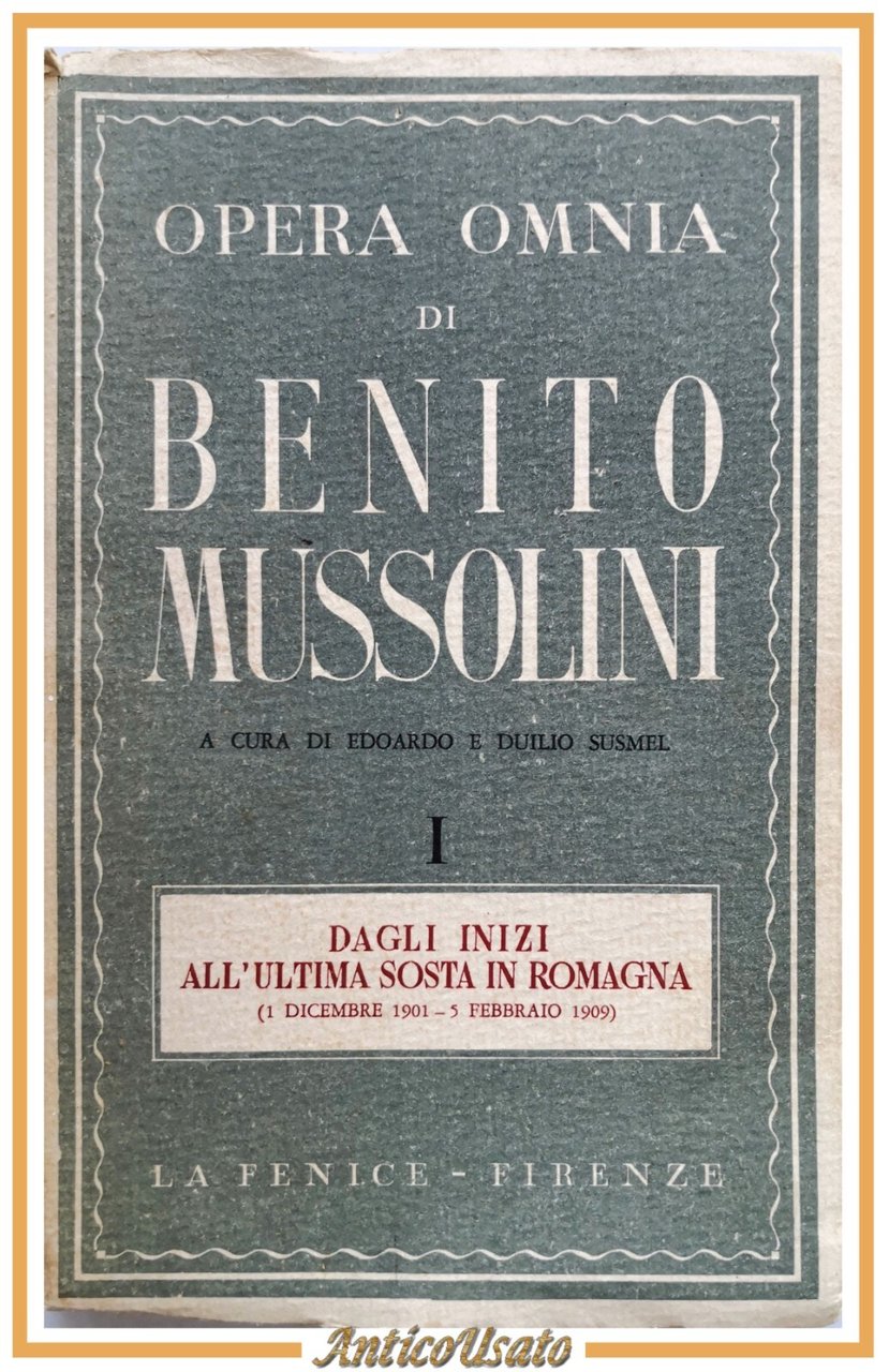 DAGLI INIZI ALL'ULTIMA SOSTA IN ROMAGNA di Benito Mussolini 1951 …