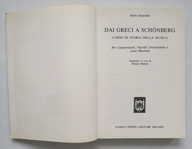 DAI GRECI A SCHONBERG di Rino Maione 1986 Hoepli libro …