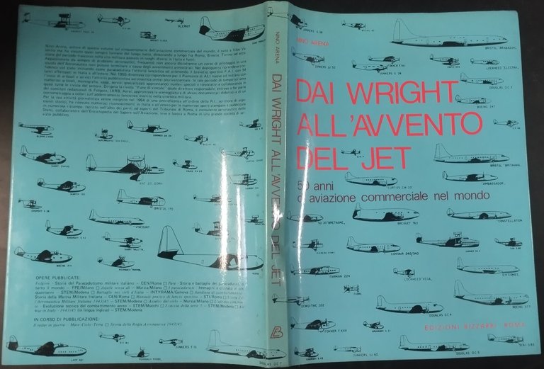 DAI WRIGHT ALL'AVVENTO DEI JET di Nino Arena 1976 Bizzari …