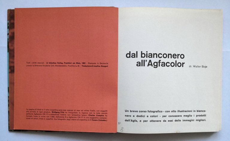 DAL BIANCONERO ALL'AGFACOLOR di Walter Boje 1962 Umschau Verlag Libro …
