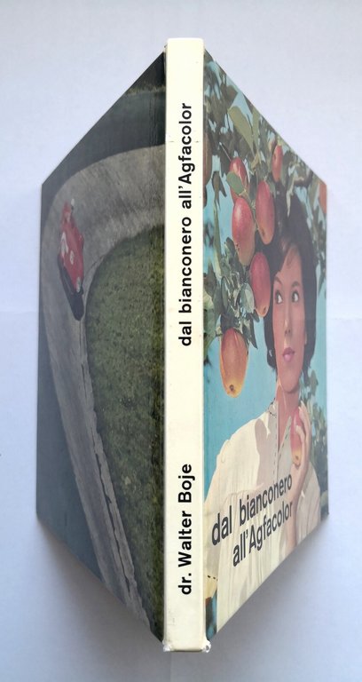 DAL BIANCONERO ALL'AGFACOLOR di Walter Boje 1962 Umschau Verlag Libro …