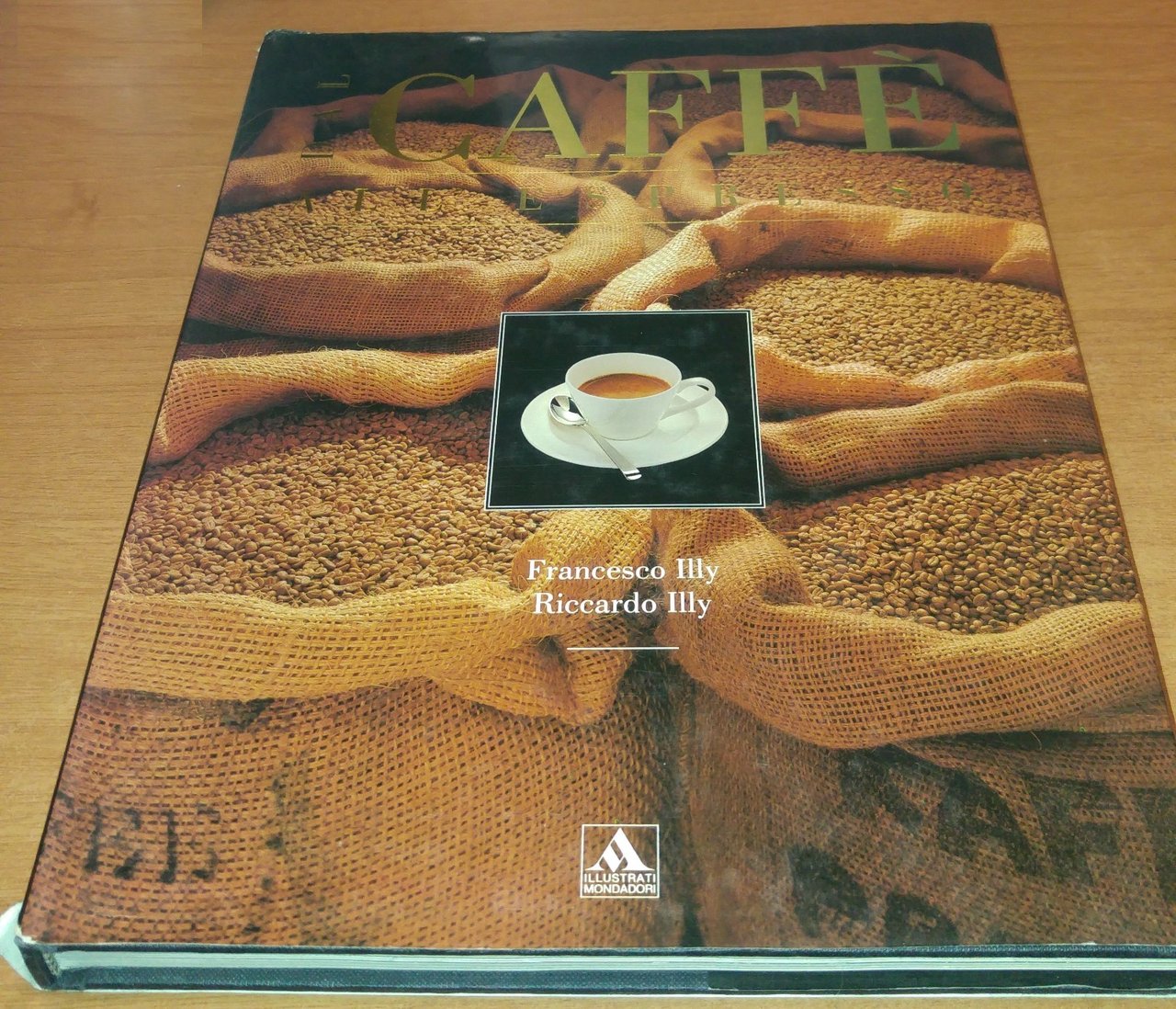 Dal Caffè all'espresso di Francesco e Riccardo Illy 1990 Mondadori …
