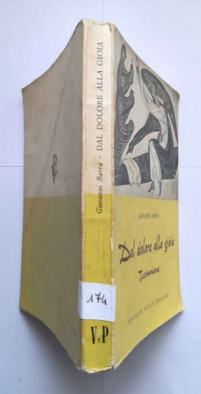 DAL DOLORE ALLA GIOIA testimonianze di Giovanni Barra 1962 Vita …