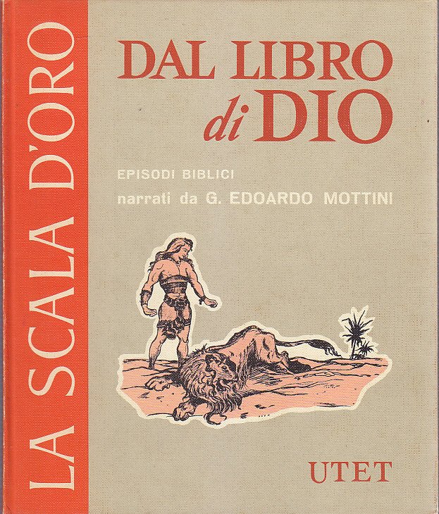 DAL LIBRO DI DIO Edoardo Mottini scala d'oro UTET 1974 …