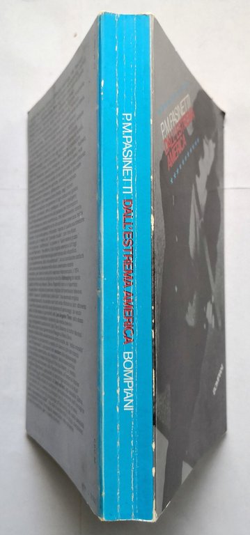 DALL'ESTREMA AMERICA di Pasinetti 1974 Bompiani Libro romanzo I edizione