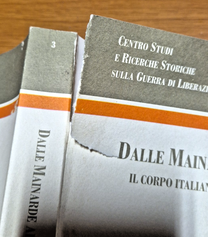 DALLE MAINARDE AL METAURO IL CORPO ITALIANO DI LIBERAZIONE C.I.L. …