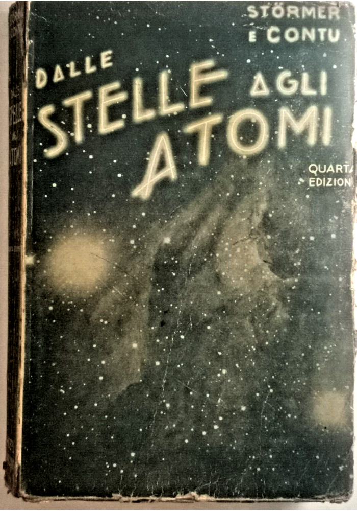 DALLE STELLE AGLI ATOMI di Carlo Stoermer 1934 Hoepli Editore … | Immagine principale