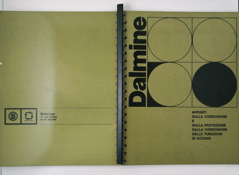 DALMINE Appunti sulla corrosione delle tubazioni di acciaio 1974 Libro