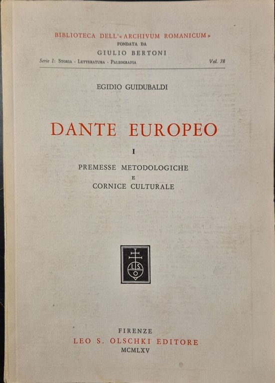 DANTE EUROPEO di Egidio Guidubaldi 3 volumi 1965 Olschki libro …