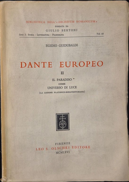 DANTE EUROPEO di Egidio Guidubaldi 3 volumi 1965 Olschki libro …