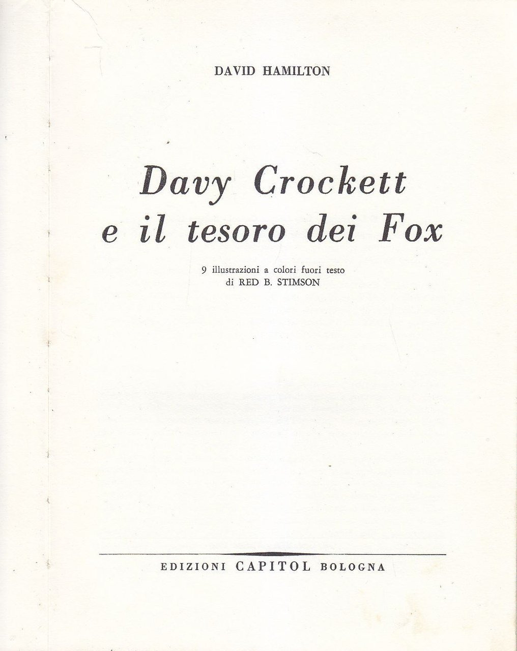 DAVY CROCKETT E IL TESORO DEI FOX di David Hamilton …