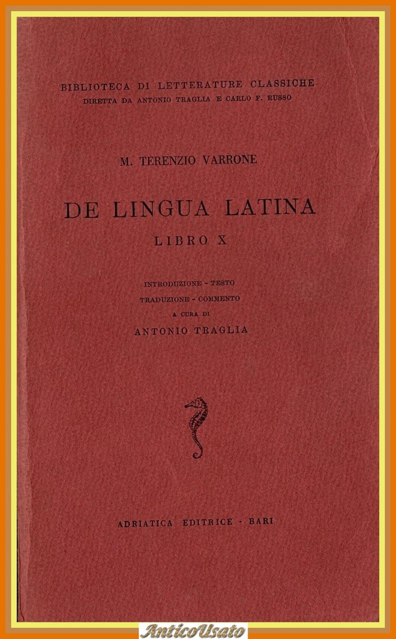 DE LINGUA LATINA LIBRO X di M Terenzio Varrone 1956 …