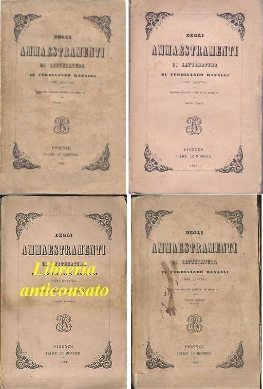 DEGLI AMMAESTRAMENTI DI LETTERATURA Ranalli 4 volumi COMPLETO 1857 libro …