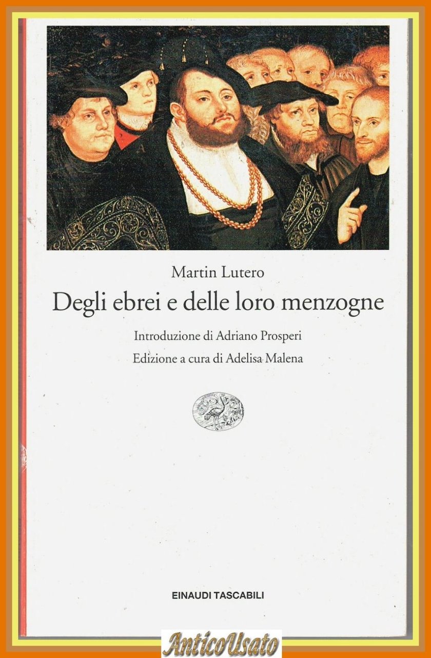 DEGLI EBREI E DELLE LORO MENZOGNE di Martin Lutero 2003 … | Immagine principale