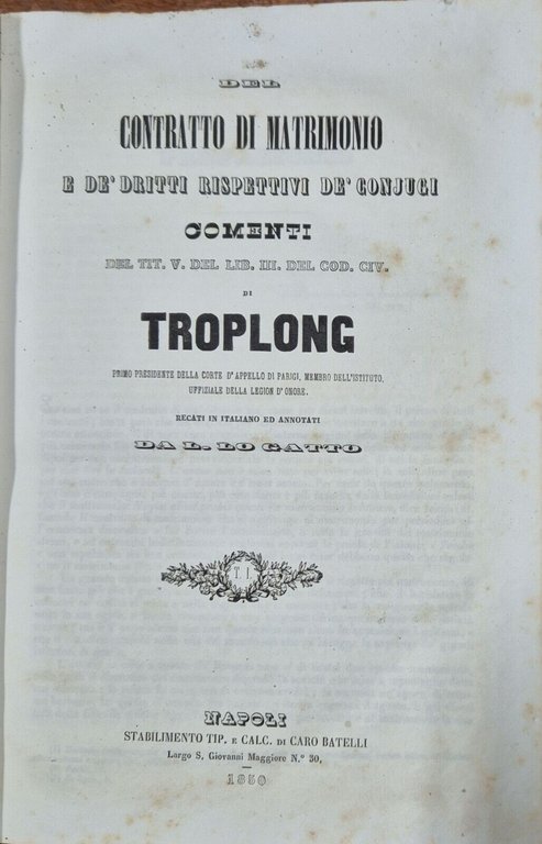 DEL CONTRATTO DI MATRIMONIO E DIRITTI RISPETTIVI DE CONIUGI Troplong …