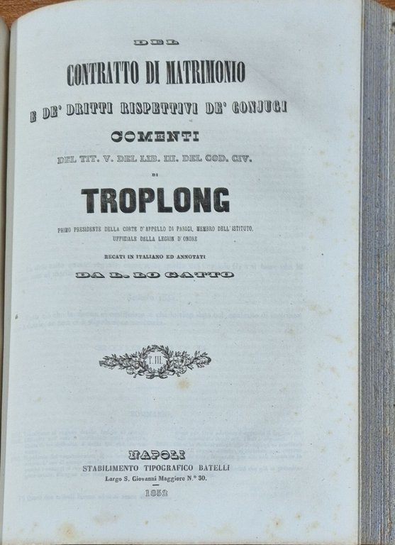 DEL CONTRATTO DI MATRIMONIO E DIRITTI RISPETTIVI DE CONIUGI Troplong …
