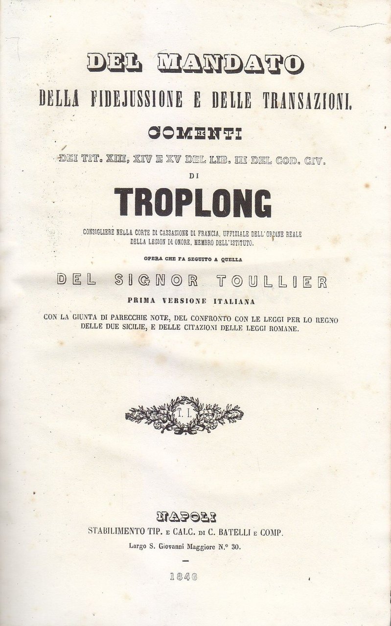 DEL MANDATO DELLA FIDEJUSSIONE E TRANSAZIONI Troplong 1846 Libro Diritto …